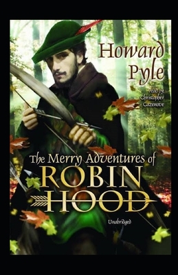 The Merry Adventures of Robin Hood Illustrated by Howard Pyle