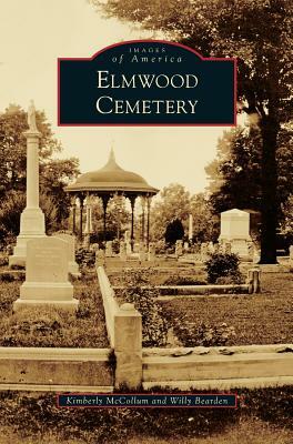 Elmwood Cemetery by William Bearden, Kimberly McCollum