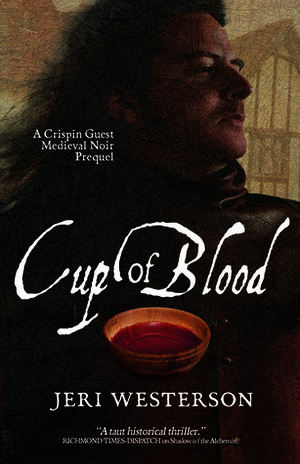 Cup of Blood by Jeri Westerson