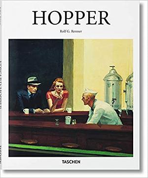 Edward Hopper: 1882 - 1967 ; Transformationen des Realen by Rolf Günter Renner