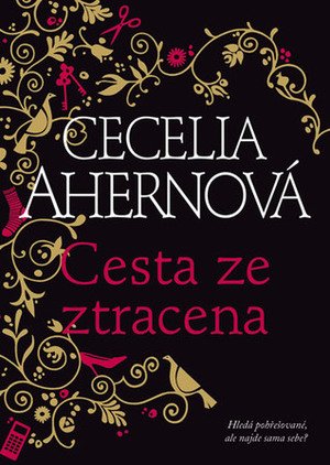 Cesta ze ztracena by Cecelia Ahern