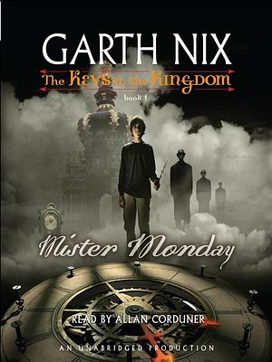 Mister Monday by Garth Nix