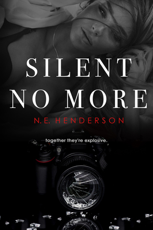 Silent No More by N.E. Henderson