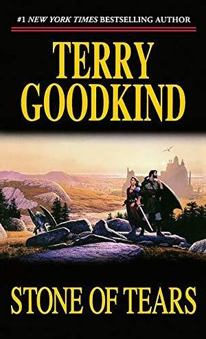 Stone of Tears: Book Two of The Sword of Truth by Terry Goodkind, Terry Goodkind
