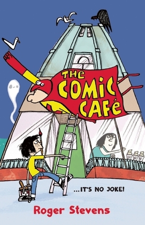 The Comic Cafe by Roger Stevens