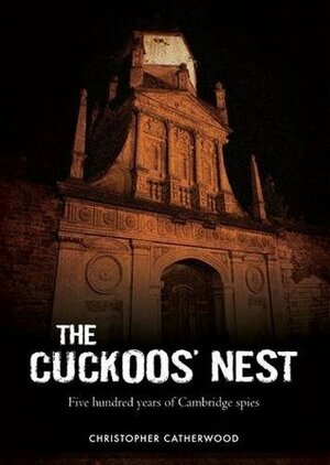The Cuckoos Nest by Christopher Catherwood
