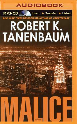 Malice by Robert K. Tanenbaum