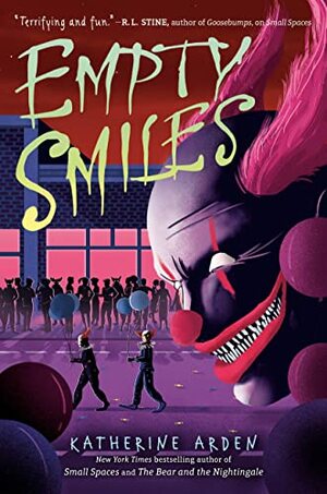 Empty Smiles by Katherine Arden