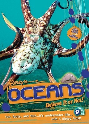 Ripley Twists: Oceans, Volume 6: Fun, Facts, and Fish... by Ripley's Believe It or Not!