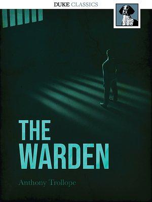 The Warden by Anthony Trollope