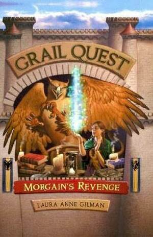 Morgain's Revenge by Laura Anne Gilman