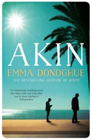 Akin by Emma Donoghue