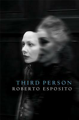 The Third Person by Roberto Esposito