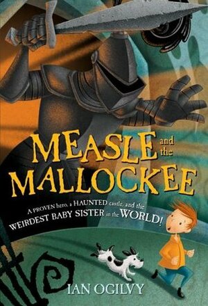 Measle and the Mallockee by Ian Ogilvy