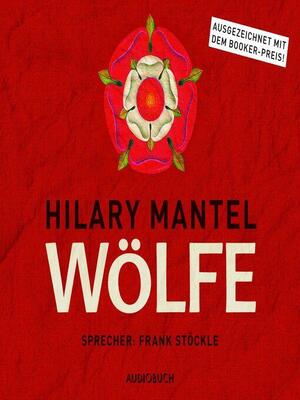 Wölfe by Hilary Mantel