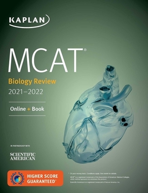 MCAT Biology Review 2021-2022: Online + Book by Kaplan Test Prep