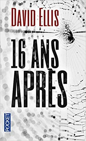 16 Ans Après by David Ellis