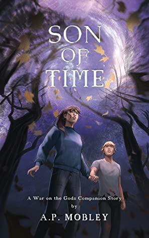 Son of Time by A.P. Mobley