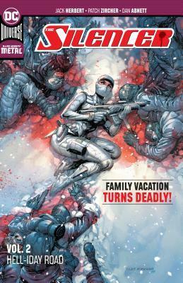 The Silencer, Vol. 2: Hell-Iday Road by Dan Abnett, Viktor Bogdanovic