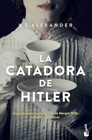 La Catadora de Hitler  by V.S. Alexander