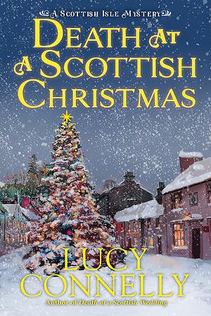 Death at a Scottish Christmas by Lucy Connelly