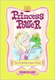 The Perfectly Proper Prince by Chuck Gonzales, Suzanne Williams