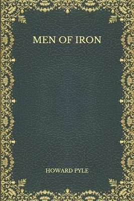 Men of Iron by Howard Pyle