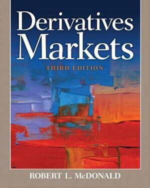 Derivatives Markets by Robert McDonald