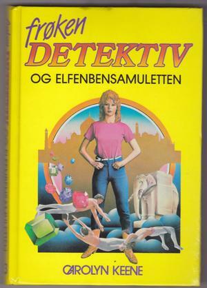 Frøken detektiv og elfenbensamuletten  by Carolyn Keene