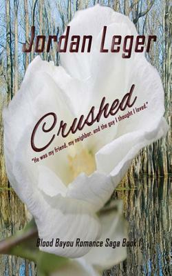 Crushed by Jordan Leger