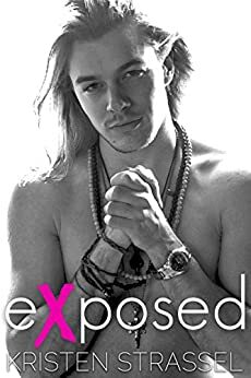 Exposed by Kristen Strassel