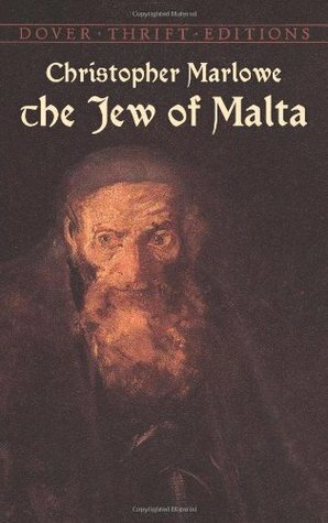 The Jew of Malta by Christopher Marlowe, H. Havelock Ellis