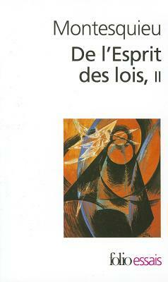 de L Esprit Des Lois by Montesquieu