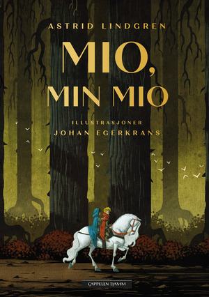 Mio, min Mio by Astrid Lindgren