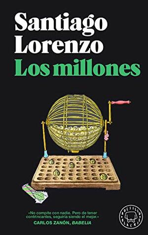 Los millones by Santiago Lorenzo