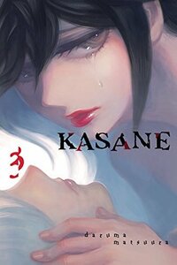 Kasane Vol. 3 by Daruma Matsuura