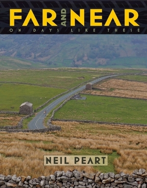 Far and Near: On Days Like These by Neil Peart