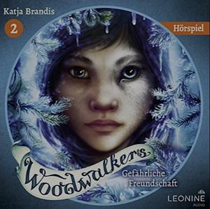 Gefährliche Freundschaft - Das Hörspiel  by Katja Brandis