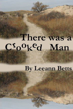 There was a Crooked Man by Leeann Betts