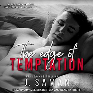 The Edge of Temptation by J. Saman