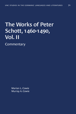 The Works of Peter Schott, 1460-1490, Vol. II: Commentary by 