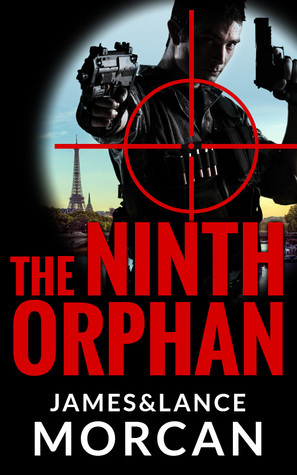 The Ninth Orphan by James Morcan, Lance Morcan