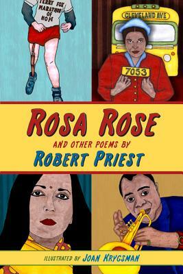 Rosa Rose by Robert Priest