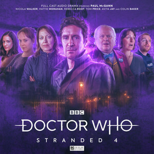 Doctor Who: Stranded 4 by Matt Fitton, Roy Gill, Lisa McMullin, John Dorney