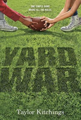 Yard War by Taylor Kitchings