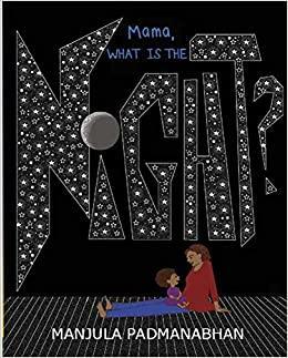 Mama, What Is the Night? by Manjula Padmanabhan