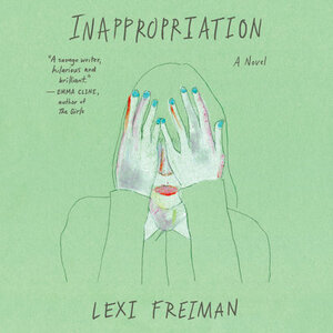 Inappropriation by Lexi Freiman