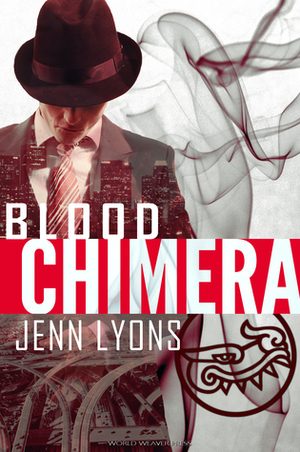 Blood Chimera by Jenn Lyons
