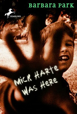 Mick Harte Was Here by Sam Llewellyn, Barbara Park