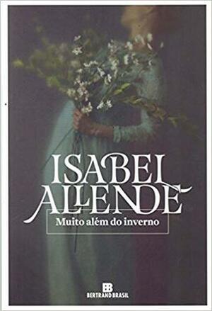 Muito Além do Inverno by Isabel Allende